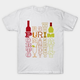 Purim - Porto, Rum, Brandy, Whiskey, Martini T-Shirt